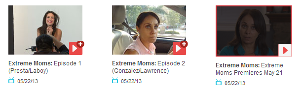 Extreme Moms Premieres May 21   Extreme Moms Full Episodes   Videos   myLifetime.com