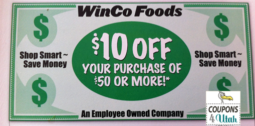 WinCo Coupons 10 Off A 50 Purchase Coupons 4 Utah