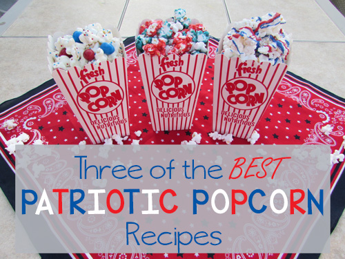 3 of the Best Patriotic Popcorn Recipes-Coupons4Utah